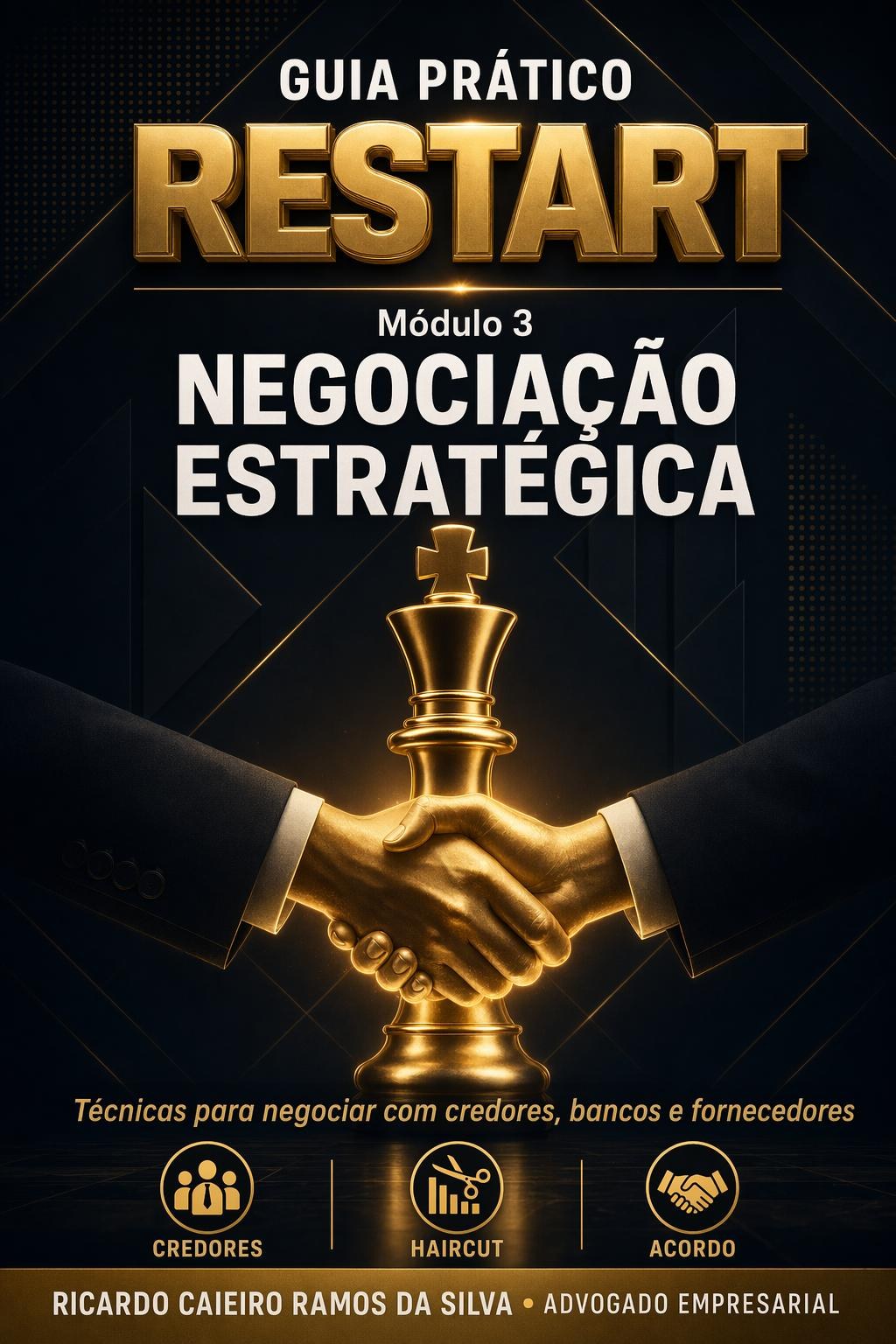 Guia Prático RESTART Módulo 3 Negociação Estratégica